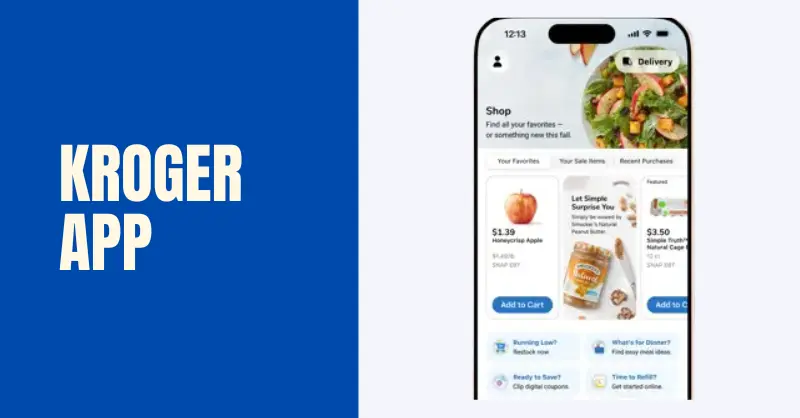 Kroger App: Download, Sign In, Features & Fixes