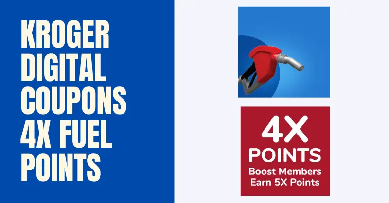 Kroger Digital Coupons 4X Fuel Points